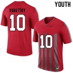 NCAA Ohio State Buckeyes Youth #10 Danny Vanatsky Throwback Nike Football College Jersey NVA2445YK